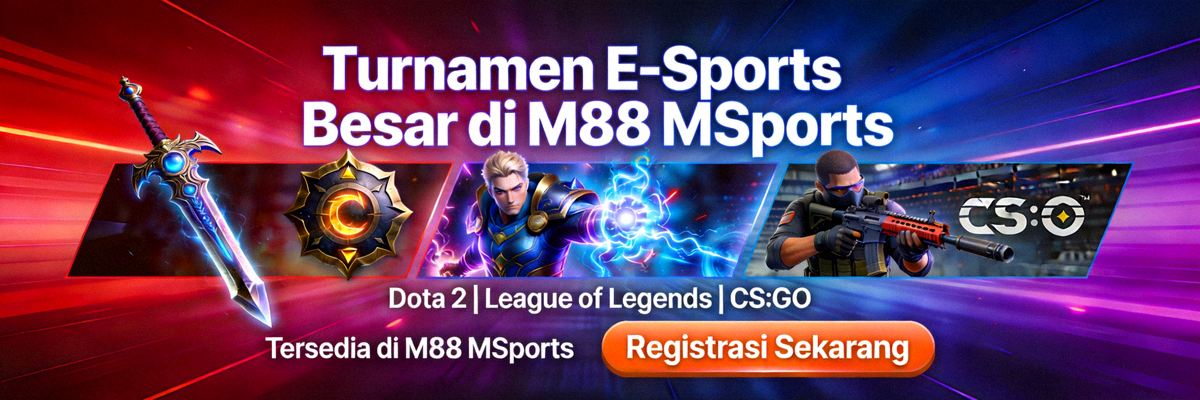 Banner promosi turnamen e-sports besar seperti Dota 2, League of Legends, dan CS:GO yang tersedia di M88 MSports